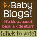 Vote For Us @ TopBaby Blogs! The Best Baby Blog Directory